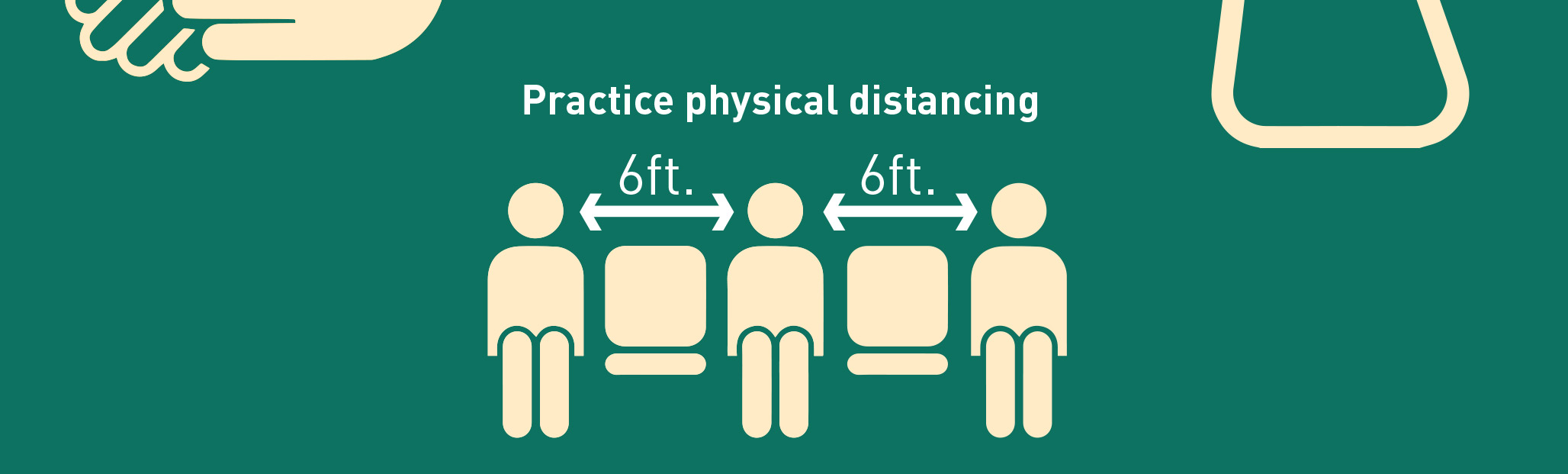 Practice physical distancing.